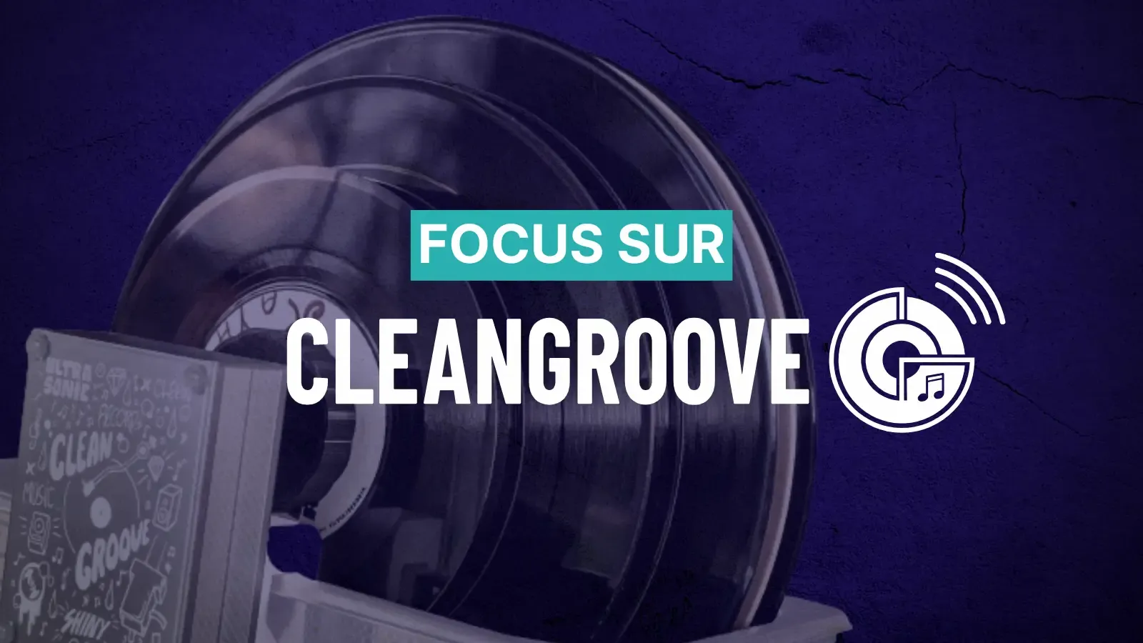 Focus sur Cleangroove